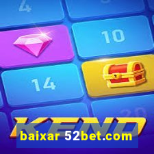 baixar 52bet.com